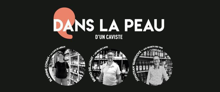 DANS LA PEAU D'UN CAVISTE - DUGAS